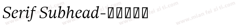 Serif Subhead字体转换